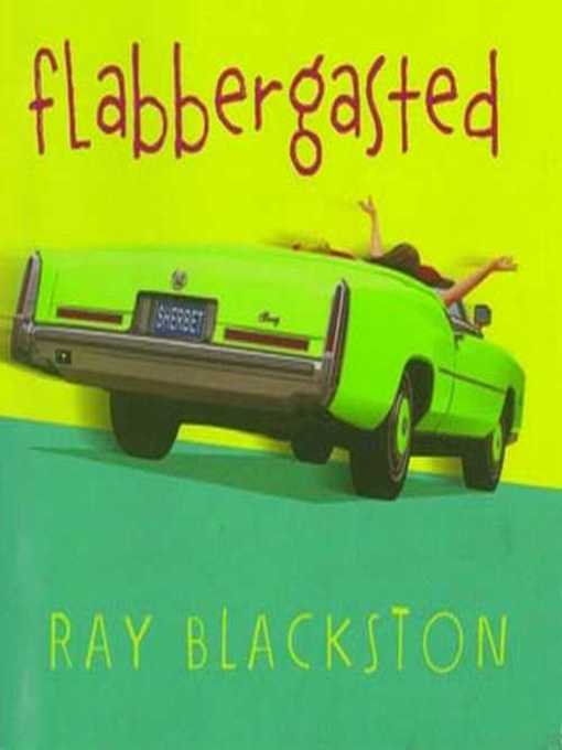Title details for Flabbergasted by Ray Blackston - Available